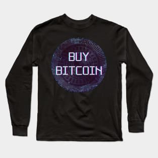 Buy Bitcoin - Cryptocurrency - Decentralized - Blockchain Long Sleeve T-Shirt